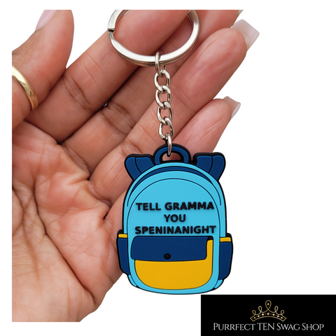 Tell Gramma...Keychain